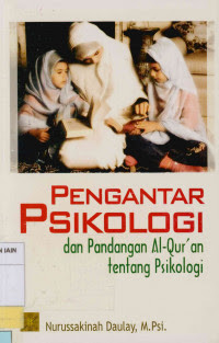 Pengantar psikologi dan pandangan Al-Quran tentang psikologi