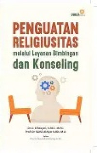 Penguatan religiusitas melalui layanan bimbingan dan konseling