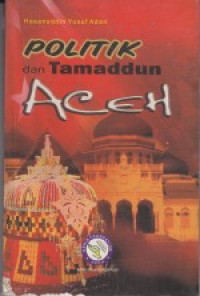 Politik dan Tamaddun Aceh