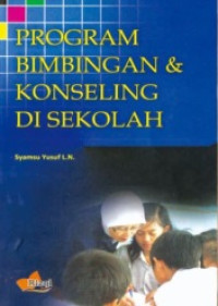 Program bimbingan dan konseling di sekolah