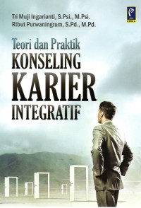 Teori dan praktik konseling karier integratif