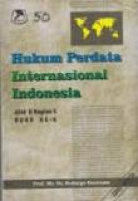 Hukum perdata internasional Indonesia:  jilid 2 bagian 5 buku ke-6