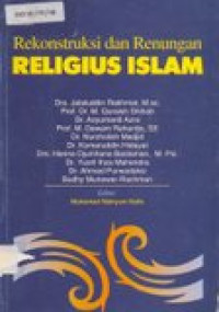 Rekonstruksi dan renungan religius islam