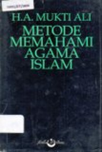 Metode Memahami Agama Islam