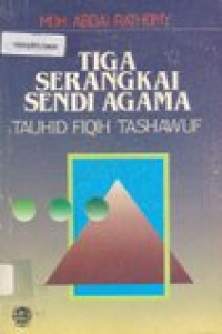 Tiga serangkai sendi agama: tauhid fiqih tashawuf