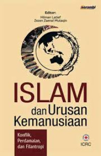 Islam dan urusan kemanusian: konflik perdamaian dan filantropi