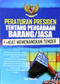 Peraturan presiden tentang pengadaan barang/jasa; Kiat memenangkan tender