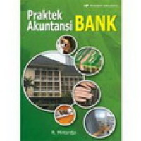 Praktek akutansi bank : manual operasional cabang bank