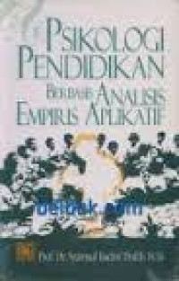 Psikologi pendidikan berbasis analisis empiris aplikatif