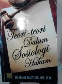 Teori - teori dalam sosiologi hukum