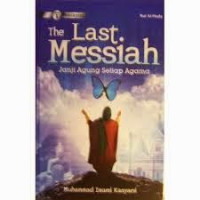 The Last Messiah: Janji Agung Setiap Agama (1)