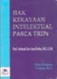 Hak kekayaan intelektual pasca TRIPs