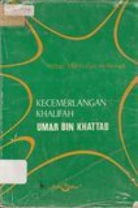 Kecermelangan khalifah Umar Bin Khattab