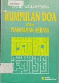 Kumpulan Doa Dan Pemahaman Artinya