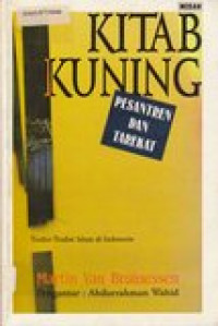 Kitab kuning: pesantren dan tarekat