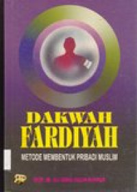 Dakwah fardiyah: metode membentuk pribadi muslim