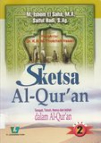 Sketsa Al-Qur'an: tempat, tokoh, nama dan istilah dalam al-Qur'an