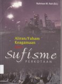 Aliran / faham keagamaan dan sufisme perkotaan