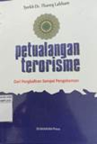 Petualangan terorisme: dari pengkafiran sampai pengeboman