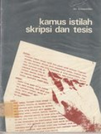 Kamus istilah skripsi dan tesis