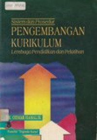 Sistem dan prosedur pemgembangan kurikulum: lembaga pendidikan dan pelatihan