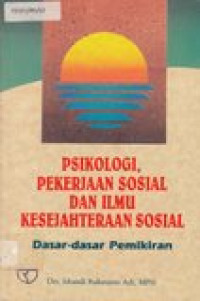 Psikologi Pekerjaan Sosial dan Ilmu Kesejahteraan Sosial