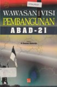 Wawasan dan visi pembangunan abad-21