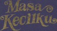 Masa Kecilku