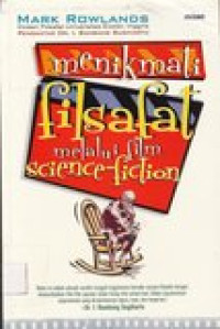 Menikmati Filsafat Melalui Film Science-Fiction