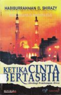 Ketika cinta bertasbih