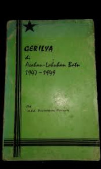 Gerilya di Asahan-Labuhan Batu 1947-1949