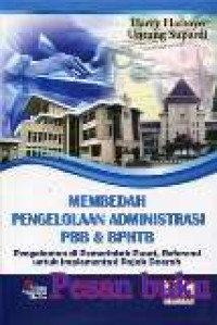 Membedah pengelolaan administrasi PBB dan BPHTB: pengalaman di pemerintah pusat, referensi untuk pajak daerah