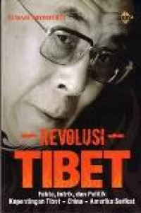 Revolusi Tibet: fakta, intrik, dan politik kepentingan Tibet - Cina - Amerika Serikat