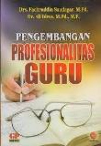 Pengembangan profesionalitas guru