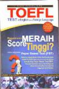 TOEFL: Test of english as a foreign language