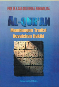 Al-quran membangun tradisi kesalehan hakiki