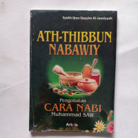 Image of Ath-thibbun nabawiy: pengobatan cara nabi Muhammad SAW
