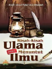 Image of Kisah kisah para ulama dalam menuntut ilmu