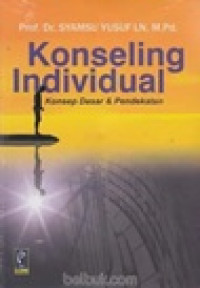 Image of Konseling individual konsep dasar dan pendekatan